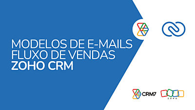 Criação de modelos de e-mails - Fluxo de Vendas - Zoho CRM