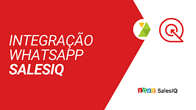 Integração WhatsApp e Zoho SalesIQ