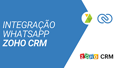 Integração WhatsApp e Zoho CRM