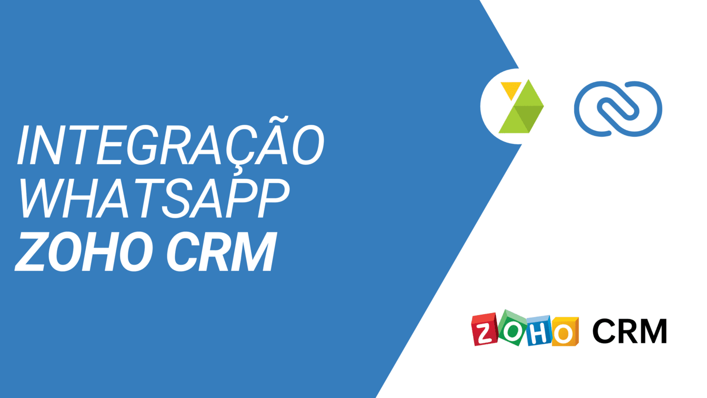 Integração WhatsApp e Zoho CRM